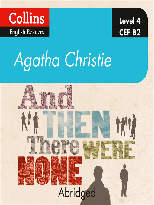 Title details for And Then There were None, Level 4 by Agatha Christie - Available
